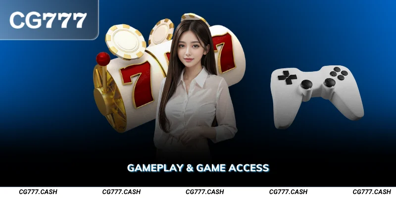 Gameplay Game Access