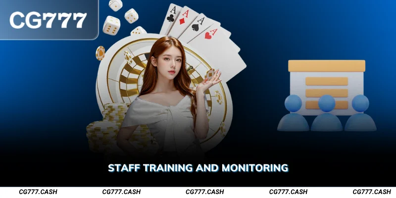 Staff Training and Monitoring
