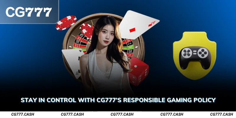 Stay in Control with CG777’s Responsible Gaming Policy