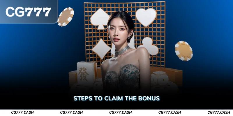 Steps to Claim the Bonus