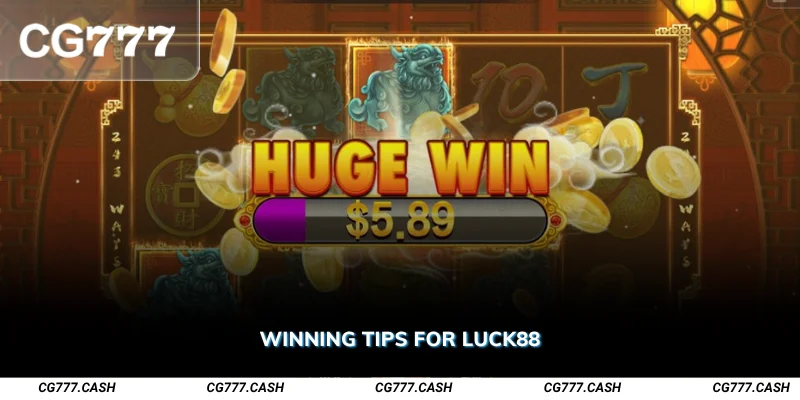 Winning Tips for Luck88